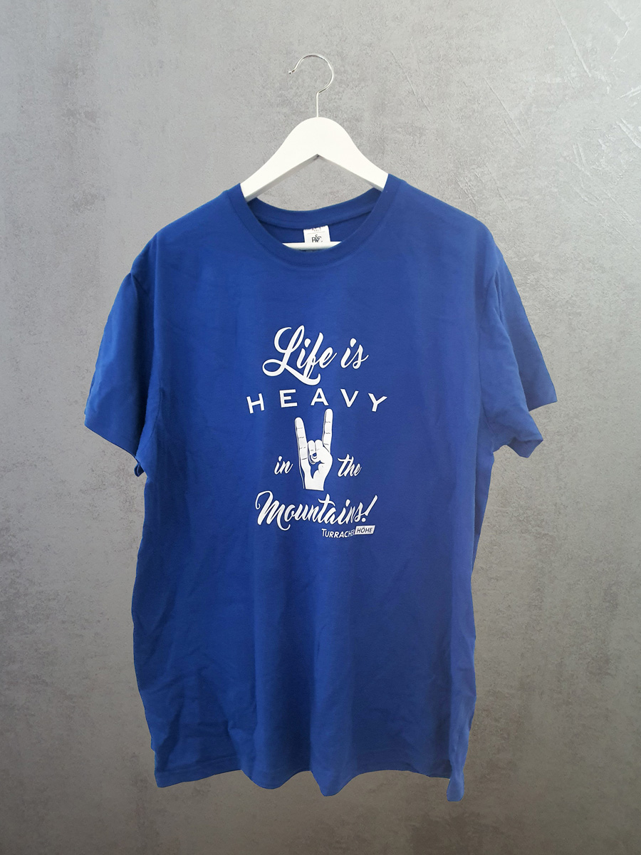 T-Shirt "Life is heavy in the Mountains!" blau